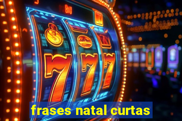 frases natal curtas